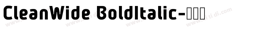 CleanWide BoldItalic字体转换